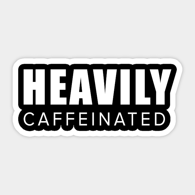 Heavily caffeinated Sticker by redsoldesign